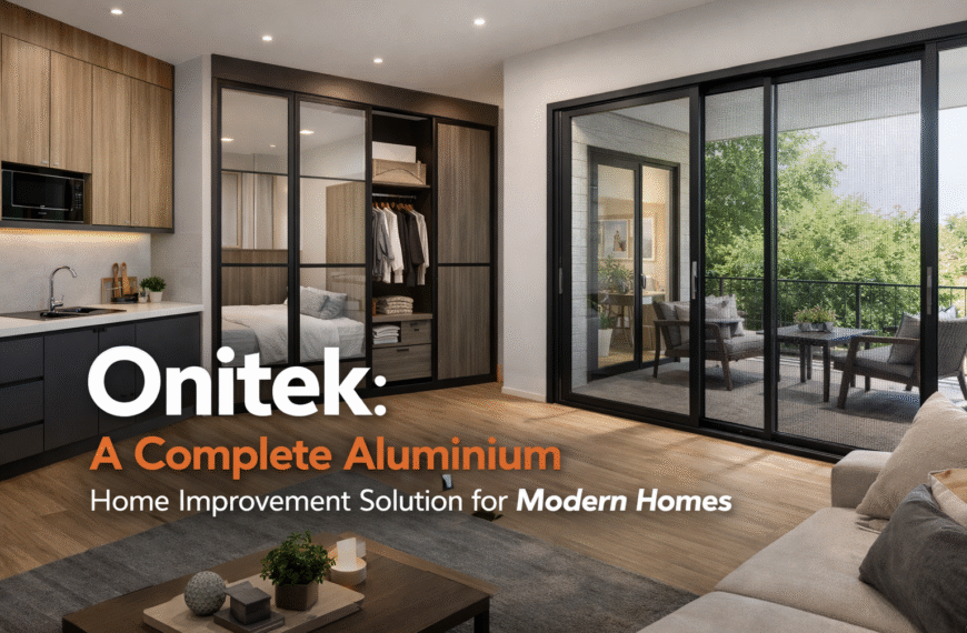 Onitek: A Complete Aluminium Home Improvement Solution for&hellip;